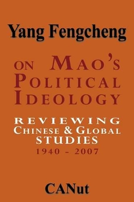 On Mao's Political Ideology book