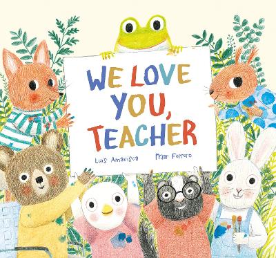 We Love You, Teacher book