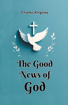 The Good News of God book