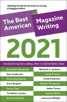 The Best American Magazine Writing 2021 book