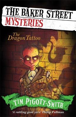 Baker Street Mysteries: The Dragon Tattoo book