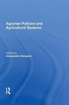 Agrarian Policies And Agricultural Systems book