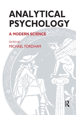 Analytical Psychology: A Modern Science book