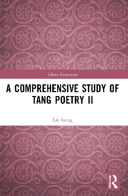 A Comprehensive Study of Tang Poetry II by Lin Geng