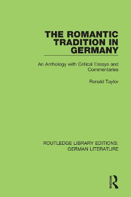 The Romantic Tradition in Germany: An Anthology with Critical Essays and Commentaries book