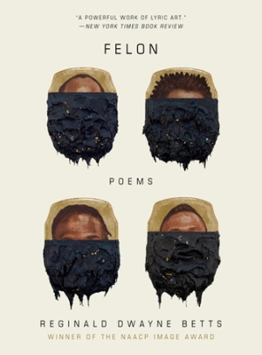 Felon: Poems book