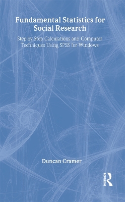 Fundamental Statistics for Social Research by Duncan Cramer