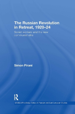 The Russian Revolution in Retreat, 1920-24 by Simon Pirani