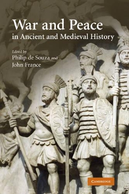 War and Peace in Ancient and Medieval History book