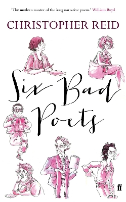 Six Bad Poets by Christopher Reid