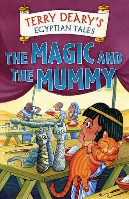 Magic and the Mummy by Terry Deary