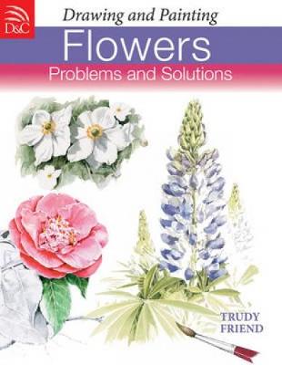 Drawing and Painting Flowers book