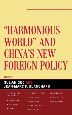 Harmonious World and China's New Foreign Policy book