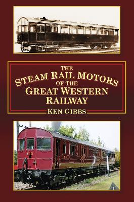 Steam Rail Motors of the Great Western Railway book