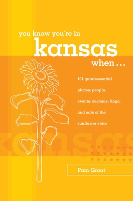 You Know You're in Kansas When... book