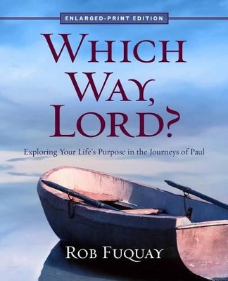 Which Way, Lord? Enlarged Print book