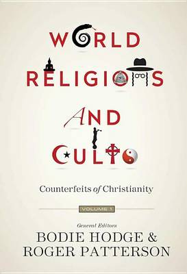 World Religions and Cults (Volume 1) book