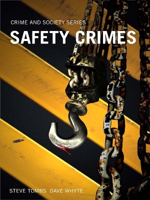 Safety Crimes by Steve Tombs