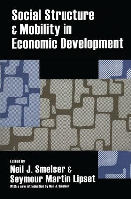Social Structure and Mobility in Economic Development by Seymour Lipset