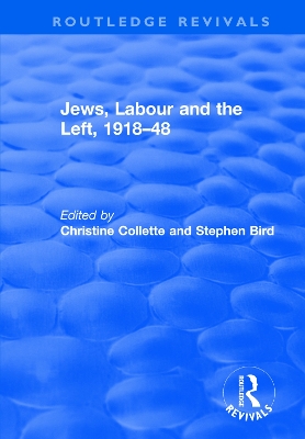 Jews, Labour and the Left, 1918–48 book