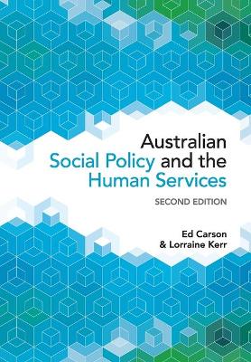 Australian Social Policy and the Human Services book