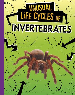 Unusual Life Cycles of Invertebrates by Jaclyn Jaycox