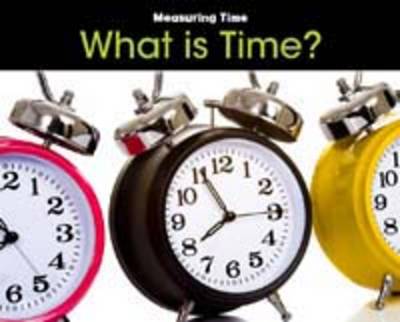 What is Time? by Tracey Steffora