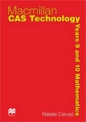 Macmillan CAS Technology - Years 9 and 10 Mathematics book