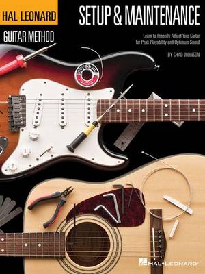 Hal Leonard Guitar Method - Setup & Maintenance book