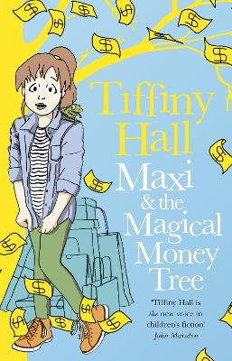 Maxi and the Magical Money Tree by Tiffiny Hall