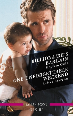 Billionaire's Bargain/One Unforgettable Weekend book