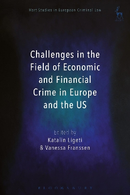 Challenges in the Field of Economic and Financial Crime in Europe and the US book