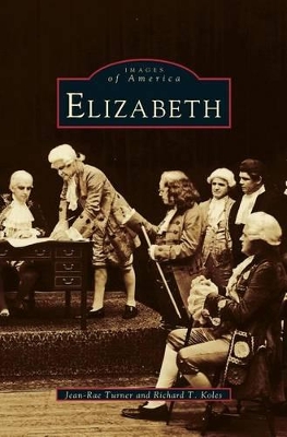 Elizabeth (Revised) by Jean-Rae Turner