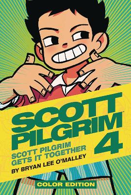 Scott Pilgrim Vol. 4: Scott Pilgrim Gets It Together: Volume 4 by Bryan Lee O'Malley