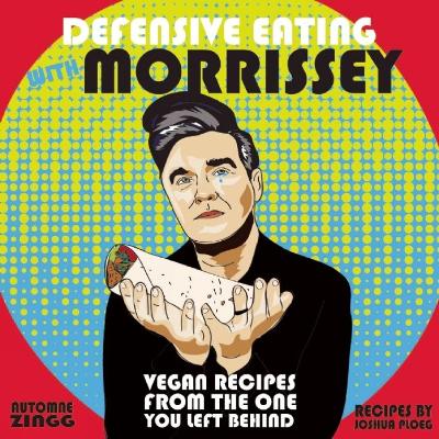Defensive Eating With Morrissey book