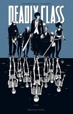 Deadly Class by Rick Remender