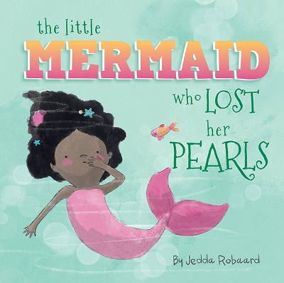 The Little Mermaid Who Lost Her Pearls: Volume 4 book