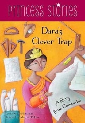 Dara's Clever Trap: A Story from Cambodia book