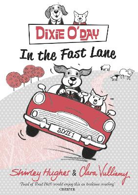 Dixie O'Day: In The Fast Lane by Shirley Hughes