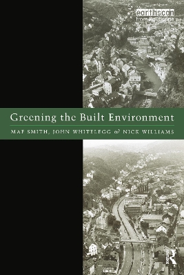 Greening the Built Environment by Maf Smith