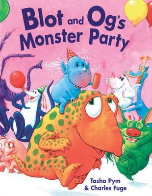 Blot And Og's Monster Party book