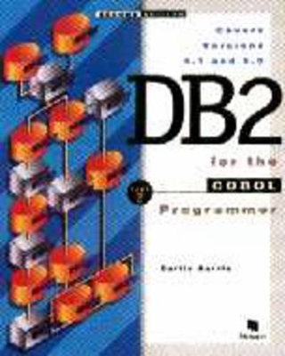 DB2 for the COBOL Programmer Part 2: Advanced book