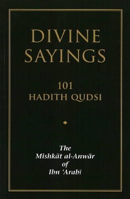 Divine Sayings by Muhyiddin Ibn 'Arabi