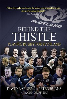 Behind the Thistle by David Barnes