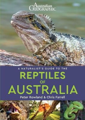 A Naturalist's Guide to the Reptiles of Australia (2nd edition) book