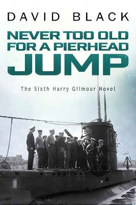 Never Too Old for a Pierhead Jump book