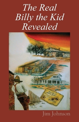 The Real Billy the Kid Revealed book