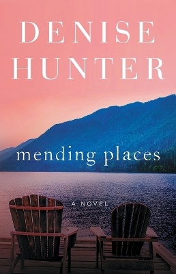 Mending Places: A Novel book