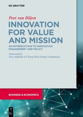 Innovation for Value and Mission: An Introduction to Innovation Management and Policy book