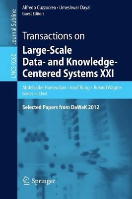 Transactions on Large-Scale Data- and Knowledge-Centered Systems XXI book